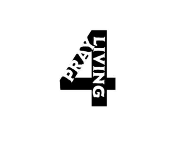 Pray4livng